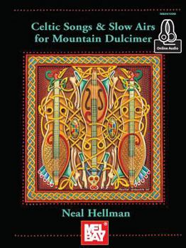 Paperback Celtic Songs and Slow Airs for Mountain Dulcimer Book