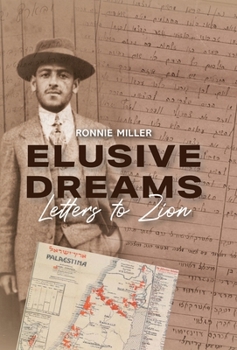 Hardcover Elusive Dreams: Letters to Zion Book