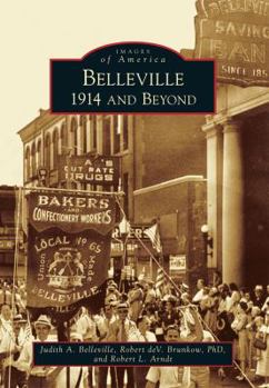 Paperback Belleville: 1914 and Beyond Book