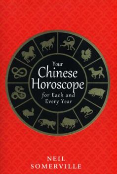 Paperback Your Chinese Horoscope for Each and Every Year Book