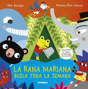 Hardcover La Rana Mariana Busca Toda La Semana [Spanish] Book