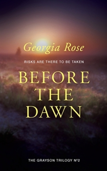 Paperback Before The Dawn: Book 2 of The Grayson Trilogy Book