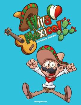 Paperback Viva México libro para colorear 1 [Spanish] Book