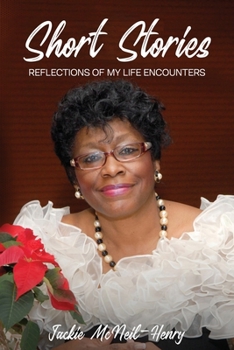 Paperback Short Stories: Reflections Of My Life Encounters Book