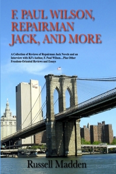 Paperback F. Paul Wilson, Repairman Jack, and More Book