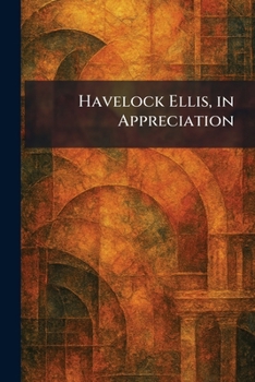 Paperback Havelock Ellis, in Appreciation Book