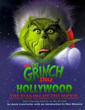 Paperback How the Grinch Stole Hollywood: The Making of the Movie Book