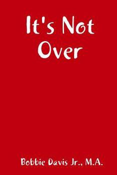 Paperback It's Not Over Book
