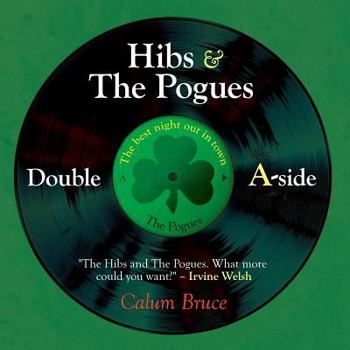 Paperback Hibs & The Pogues: Double A-side Book