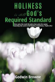 Paperback Holiness is still God's Required Standard Book