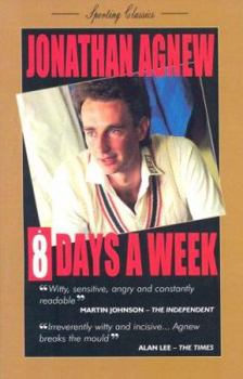 Paperback 8 Days a Week: Diary of a Professional Cricketer Book