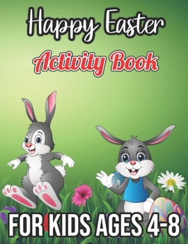 Paperback Happy Easter Activity Book For Kids Ages 4-8 Book