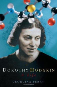 Hardcover Dorothy Hodgkin: A Life Book