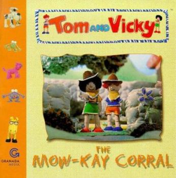 Paperback The Mow-kay Corral (Tom and Vicky) Book