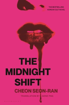 Hardcover The Midnight Shift: The Korean Bestselling Cult Novel Book
