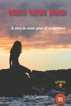 Paperback Death on the beach: A story in seven years of misfortunes Book