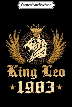 Composition Notebook: King-Leo-1983 36 Years Old 36th-Birthday Journal/Notebook Blank Lined Ruled 6x9 100 Pages
