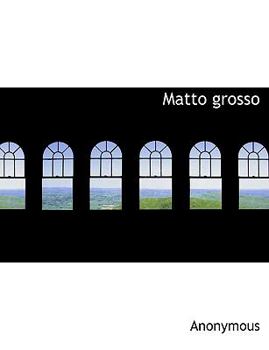Matto Grosso