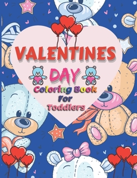 Paperback Valentines Day Coloring Book For Toddlers: valentines gift for kids Book