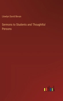 Hardcover Sermons to Students and Thoughtful Persons Book