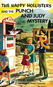 The Happy Hollisters and the Punch and Judy Mystery (Happy Hollisters, #27)
