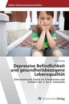 Paperback Depressive Befindlichkeit Und Gesundheitsbezogene Lebensqualitat [German] Book