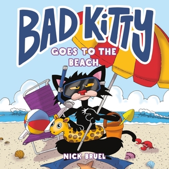 Hardcover Bad Kitty Goes to the Beach Book