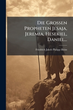 Paperback Die Grossen Propheten Jesaja, Jeremia, Hesekiel, Daniel... [German] Book