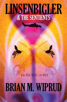 Paperback Linsenbigler & The Sentients Book