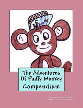 Paperback The Adventures Of Fluffy Monkey Compendium Book