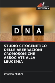 Paperback Studio Citogenetico Delle Aberrazioni Cromosomiche Associate Alla Leucemia [Italian] Book