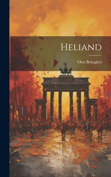 Hardcover Heliand [German, Old High] Book