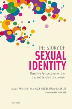 Hardcover The Story of Sexual Identity: Narrative Perspectives on the Gay and Lesbian Life Course Book