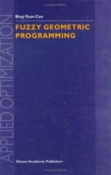 Hardcover Fuzzy Geometric Programming Book