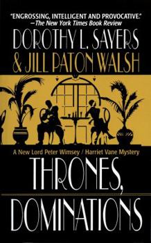 Thrones, Dominations (Lord Peter Wimsey and Harriet Vane, #1) - Book  of the Lord Peter Wimsey Chronological