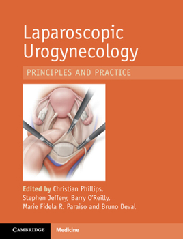 Hardcover Laparoscopic Urogynaecology: Principles and Practice Book