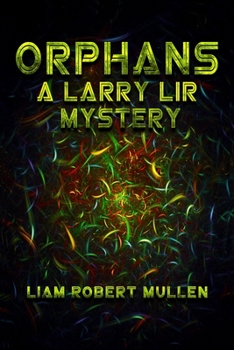 Paperback Orphans: A Larry Lir mystery. Book