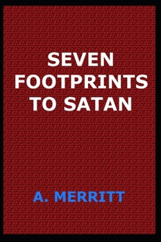 Paperback seven footprints to satan(Annotated Edition) Book