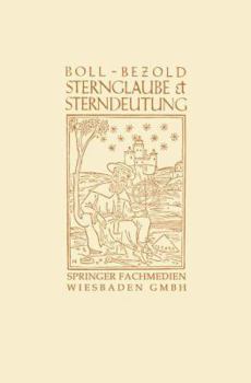 Paperback Sternglaube Und Sterndeutung: Die Geschichte Und Das Wesen Der Astrologie [German] Book