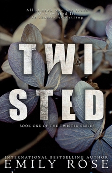 Twisted - Book #1 of the Twisted