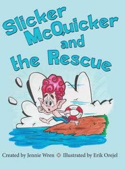 Hardcover Slicker McQuicker and the Rescue Book