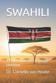 Paperback Swahili: A Field Guide for Language Learning Book