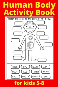 Paperback Human Body Activity Book for kids 5-8 Book