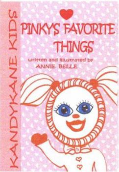 Paperback Kandykane Kids: Pinky's Favorite Things Book