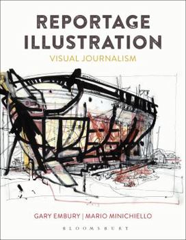 Paperback Reportage Illustration: Visual Journalism Book