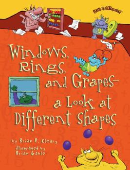 Paperback Windows, Rings, and Grapes - A Look at Different Shapes Book