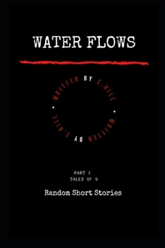 Paperback Water Flows: Tales of 9 Book