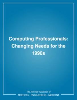 Paperback Computing Professionals: Changing Needs for the 1990s Book