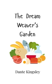 Paperback The Dream Weaver's Garden Book