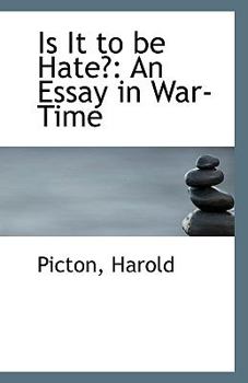 Paperback Is It to Be Hate?: An Essay in War-Time Book